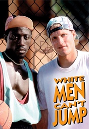White Men Can't Jump (1992)
