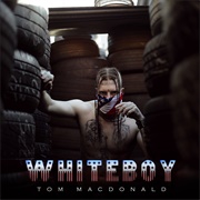 Tom MacDonald - Whiteboy