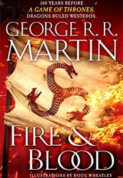 Fire &amp; Blood (George R.R. Martin)
