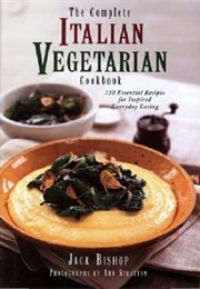 The Complete Italian Vegetarian Cookbook (Jack Bishop)