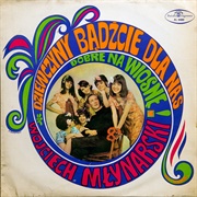 Wojciech Młynarski – Dziewczyny Bądźcie Dla Nas Dobre Na Wiosnę