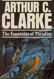 The Fountains of Paradise (Arthur C. Clarke)