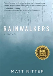 Rainwalkers (Matt Ritter)