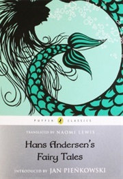 Hans Andersen's Fairy Tales (Naomi Lewis)