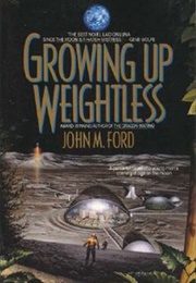 Growing Up Weightless (John M. Ford)