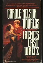 Irene&#39;s Last Waltz (Carole Nelson Douglas)