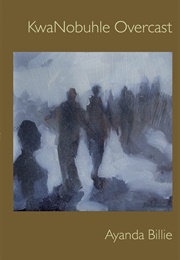 Kwanobuhle Overcast (Ayanda Billie)