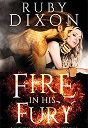 Fire in His Fury (Ruby Dixon)