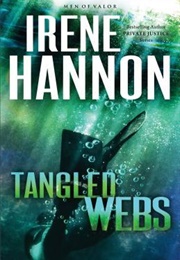 Tangled Webs (Irene Hannon)
