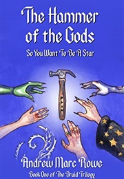The Hammer of the Gods (Andrew Marc Rowe)