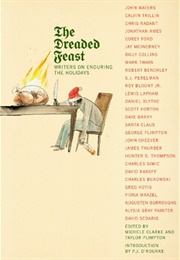 The Dreaded Feast: Writers on Enduring the Holidays (Michele Clarke)