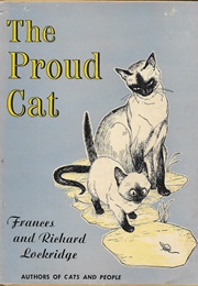 The Proud Cat (Frances &amp; Richard Lockridge)