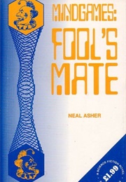 Mindgames: Fool's Mate (Neal Asher)