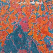 Malachi - Holy Music