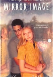 Stranger in the Mirror (Cherie Bennett)