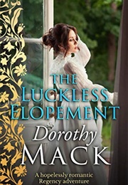 The Luckless Elopement (Dorothy MacK)