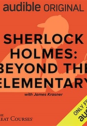 Sherlock Holmes: Beyond the Elementary (James Krasner)