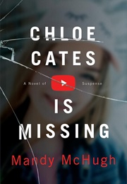 Chloe Cates Is Missing (Mandy Mchugh)