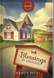 Blessings in Disguise (Nancy Mehl)