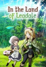 In the Land of Leadale (2012)