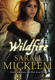 Wildfire (Sarah Micklem)