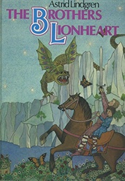 The Brothers Lionheart (Astrid Lindgren)