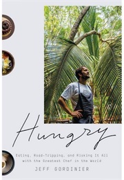 Hungry (Jeff Gordinier)