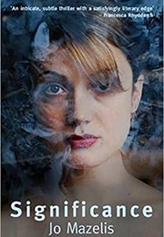 Significance (Jo Mazelis)