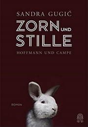 Zorn Und Stille (Sandra Gugić)