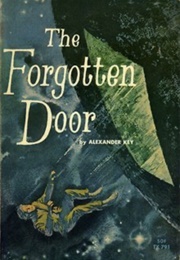 The Forgotten Door (Alexander Key)