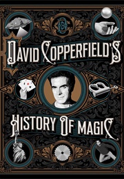 David Copperfield's History of Magic (David Copperfield)