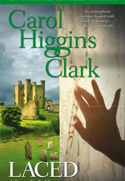 Laced (Carol Higgins Clark)