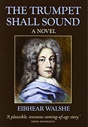 The Trumpet Shall Sound (Eibhear Walshe)