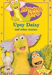 Mopatop&#39;s Shop Upsy Daisy and Other Stories (1999)