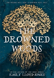 The Drowned Woods (Emily Lloyd-Jones)