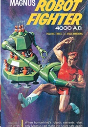 Magnus: Fighter Robot (Russ Manning)