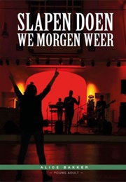 Slapen Doen We Morgen Weer (Alice Bakker)