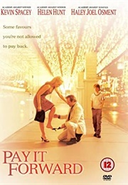 Pay It Forward (2000)