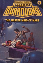 The Master-Mind of Mars (Edgar Rice Burroughs)