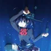 Chuunibyou Demo Koi Ga Shitai! (Chuunibyou, but I Want to Fall in Love!)