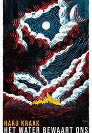 Het Water Bewaart Ons (Haro Kraak)
