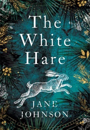 The White Hare (Jane Johnson)
