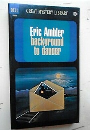 Background to Danger (Ambler)