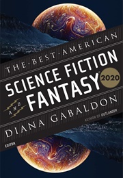 The Best American Science Fiction and Fantasy 2020 (Diana Gabaldon)