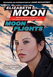 Moon Flights (Elizabeth Moon)