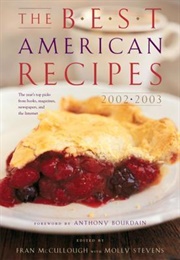 The Best American Recipes 2002 - 2003 (Fran McCullough & Molly Stevens, Eds.)