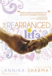 The Rearranged Life (Annika Sharma)