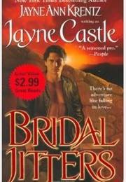Bridal Jitters (Jayne Castle)