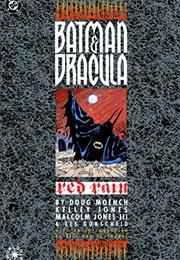 Batman &amp; Dracula: Red Rain (Doug Moench)
