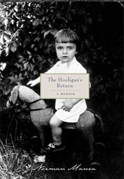 The Hooligan's Return: A Memoir (Norman Manea)